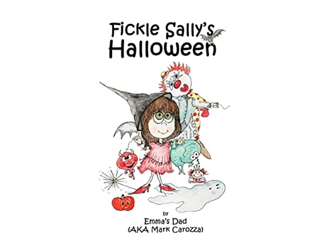 Livro Fickle Sallys Halloween de Mark Carozza (Inglês)