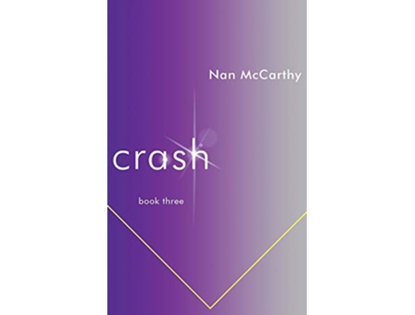 Livro Crash Book Three Chat Connect Crash series de Nan McCarthy (Inglês)