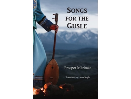 Livro Songs for the Gusle de Prosper Mérimée (Inglês)