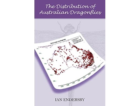 Livro The Distribution of Australian Dragonflies de Ian Endersby (Inglês)