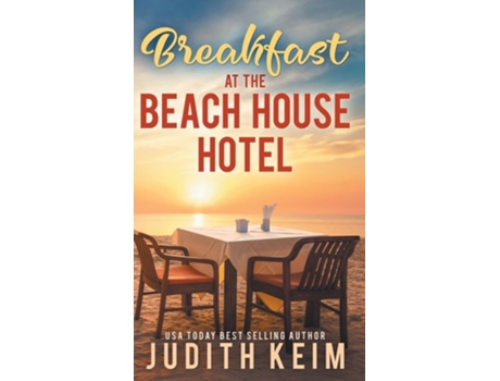 Livro Breakfast at The Beach House Hotel de Judith Keim (Inglês - Capa Dura)