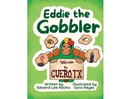 Livro Eddie The Gobbler De Edward Lee Rocha (inglês - Capa Dura)