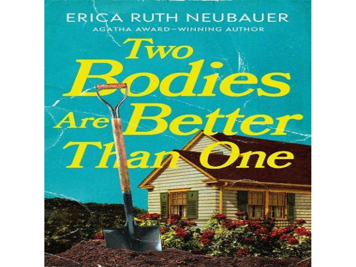 Livro Two Bodies Are Better Than One de Erica Ruth Neubauer (Inglês)