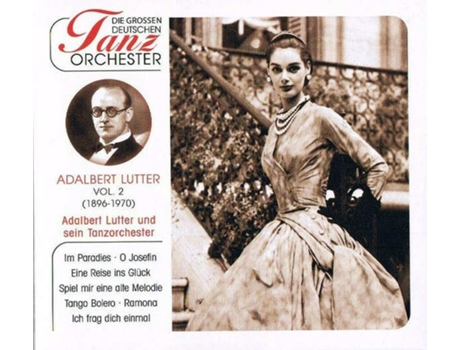 Cd Adalbert Lutter Und Sein Grosses Tanzorchester Vol2 Documents