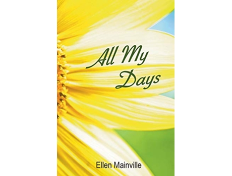 Livro All My Days de Ellen L Mainville (Inglês)