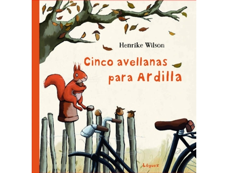 Livro Cinco Avellanas Para Ardilla de Henrike Wilson (Espanhol)