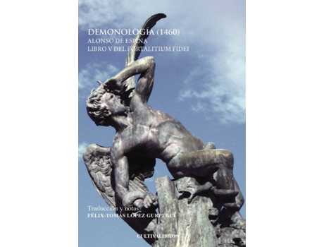 Livro Demonología. (1460) de Felix-Tomás López Gurpegui (Espanhol - 2013)