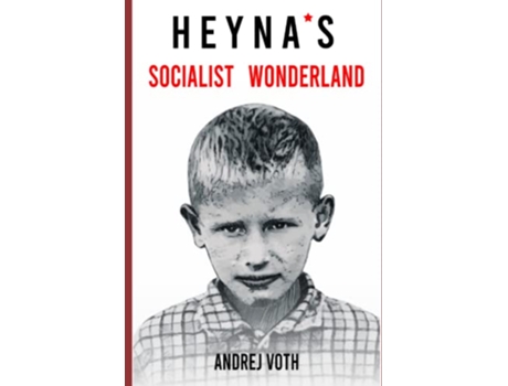 Livro Heynas Socialist Wonderland de Andrej H Voth (Inglês)
