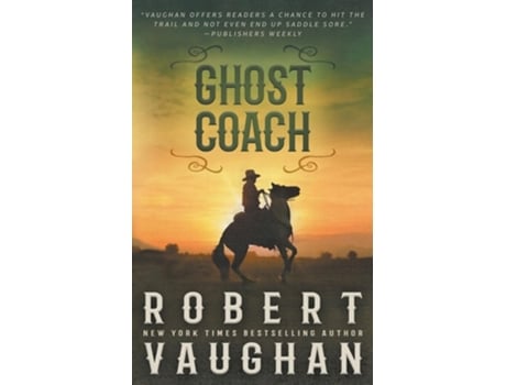 Livro Ghost Coach A Classic Western Adventure de Robert Vaughan (Inglês)