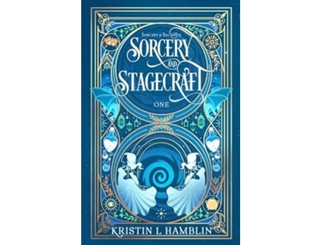 Livro Sorcery and Stagecraft de Kristin L Hamblin (Inglês)