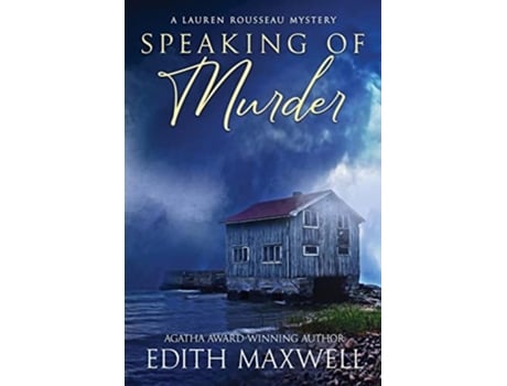 Livro Speaking Of Murder De Edith Maxwell (inglês)