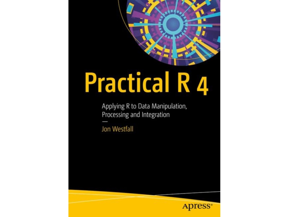 Livro Practical R 4 de Jon Westfall (Inglês)