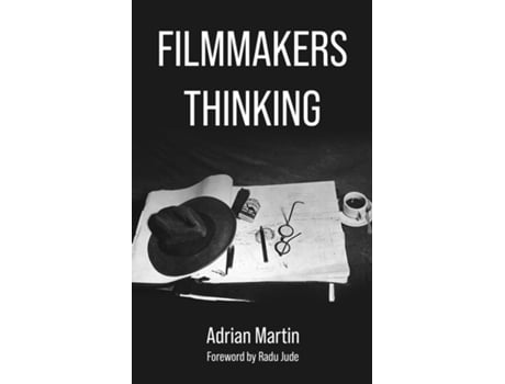 Livro Filmmakers Thinking de Adrian Martin (Inglês)