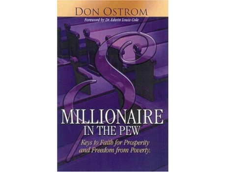 Livro Millionaire in the Pew Keys to Faith for Prosperity and Freedom from Poverty de Don Ostrom (Inglês)