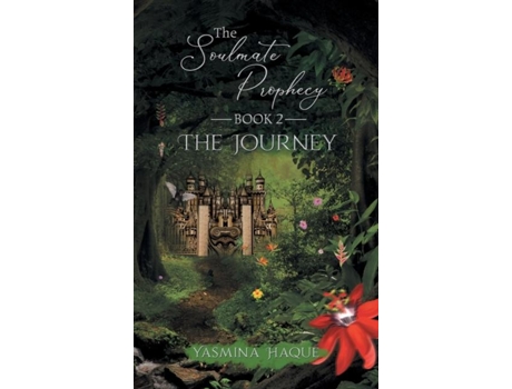 Livro The Soulmate Prophecy Book 2 The Journey De Yasmina Haque (inglês)