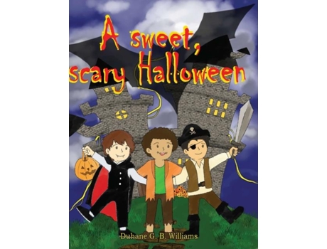 Livro A Sweet, Scary Halloween De Duhane G B Williams (inglês)