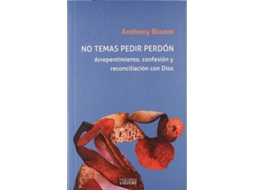 Livro No Temas Pedir Perdón de Anthony Bloom (Espanhol)