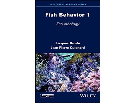 Livro Fish Behavior 1 - Eco-ethology de J Brusle (Inglês - Capa Dura)