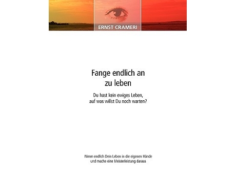 Livro Fange endlich an zu leben German Edition de Ernst Crameri (Alemão)