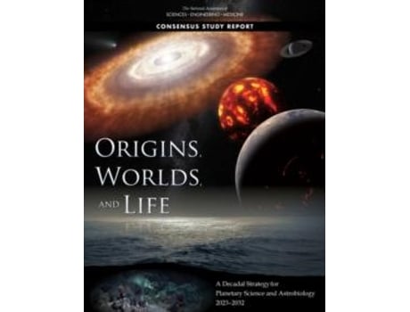 Livro Origins, Worlds, and Life de Committee on the Planetary Science and Astrobiology Decadal Survey (Inglês)