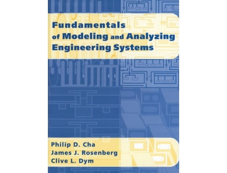 Livro Fundamentals Of Modeling And Analyzing Engineering Systems De Dym E Clive L (inglês)
