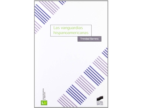 Livro Las Vanguardias Hispanoamericanas de Trinidad Barrera (Espanhol)