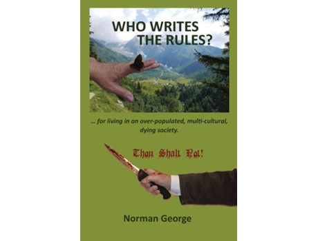 Livro Who Writes The Rules De Norman George (inglês)