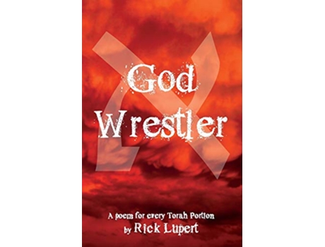 Livro God Wrestler A poem for every Torah Portion de Rick Lupert (Inglês)