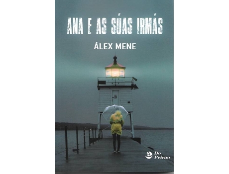 Livro Ana E As Suas Irmas- Gallego de Alex Mene (Galego)