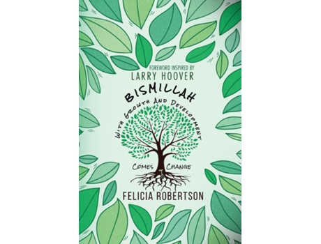 Livro Bismillah With Growth and Development Comes Change de Felicia Robertson (Inglês)