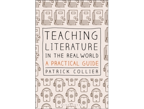 Livro teaching literature in the real world de patrick collier (inglês)