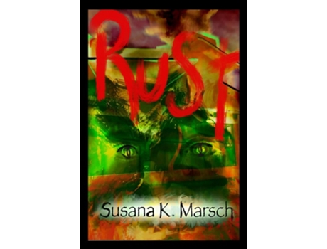 Livro Rust A Ghost Mystery Novel de Susana K Marsch (Inglês)