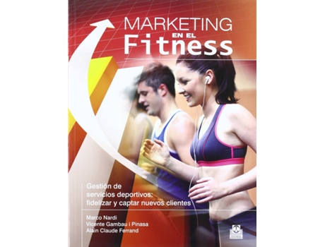 Livro Marketing En El Fitness. Gestión De Servicios Deportivos (Bicolor) de Marco Nardi (Espanhol)
