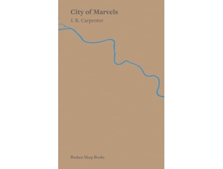 Livro City of Marvels de J R Carpenter (Inglês)