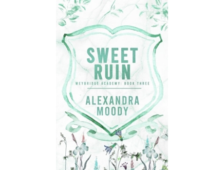 Livro Sweet Ruin de Alexandra Moody (Inglês)