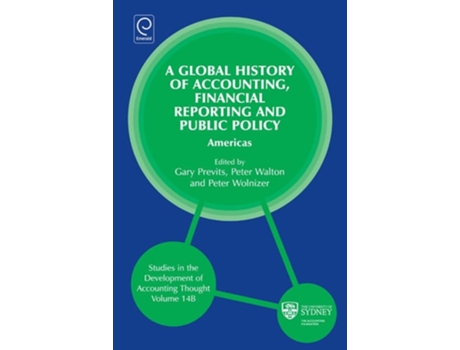 Livro Global History of Accounting, Financial Reporting and Public Policy de Gary Previts (Inglês - Capa Dura)