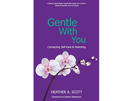 Livro Gentle With You de Heather Scott (Inglês)