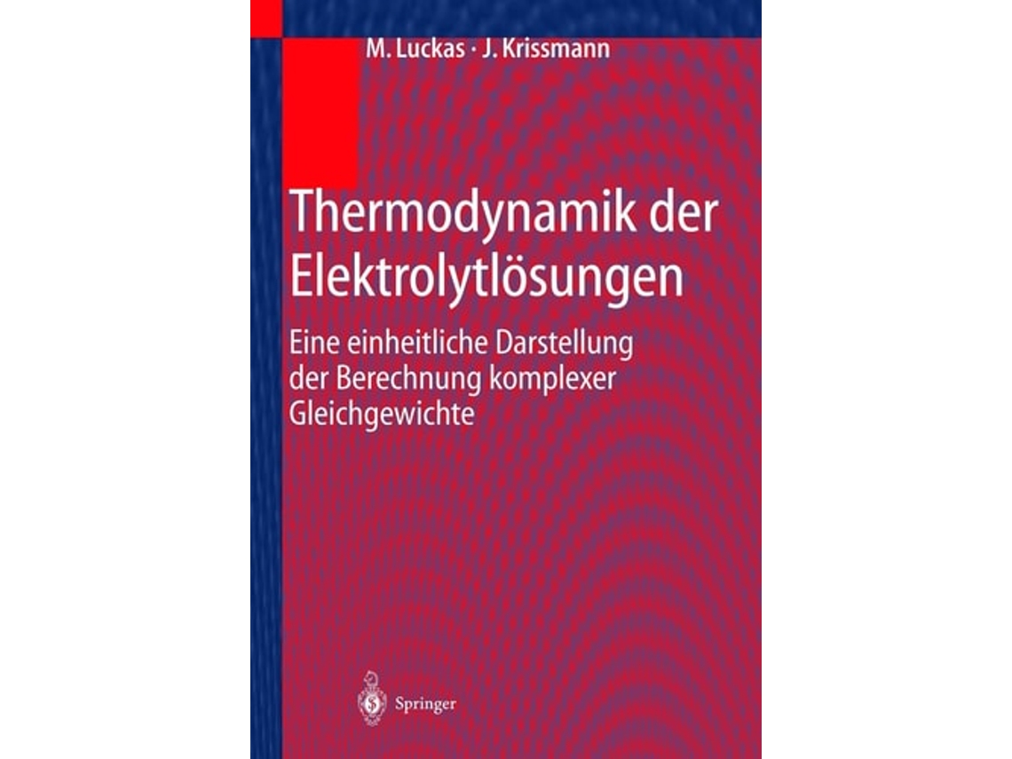 Livro Thermodynamik Der Elektrolytlosungen De M Luckas E J Krissmann (alemão)