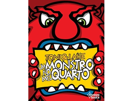 Livro Um Monstro No Meu Quarto de Toni e Laíse (Português)