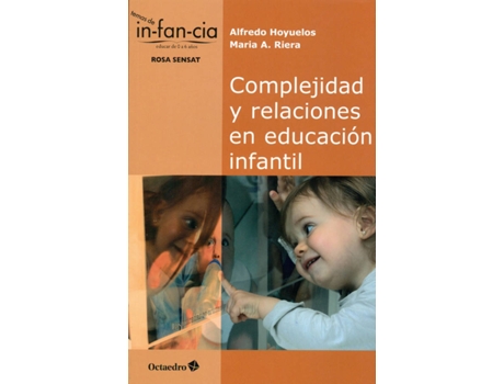 Livro Complejidad Y Relaciones En Educaciùn Infantil de Alfredo Hoyuelos Planillo (Espanhol)