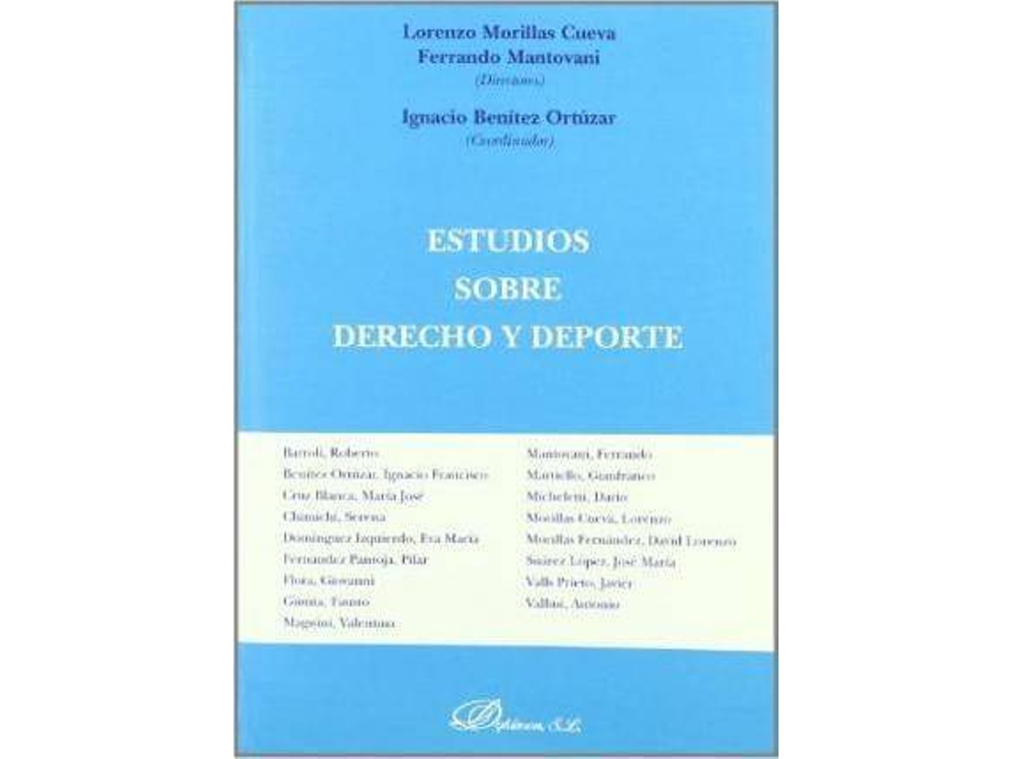 Livro Estudios Sobre Derecho Y Deporte de Lorenzo Morillas Cueva, Ignacio Benítez Ortúzar et al. (Espanhol)