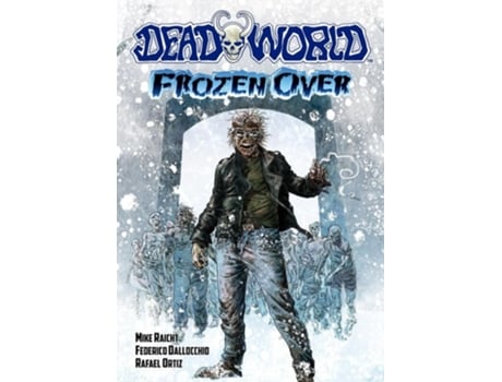 Livro Deadworld Frozen Over De Mike Raicht (inglês)