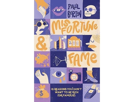 Livro Misfortune and Fame de Paul Berton (Inglês - Capa Dura)