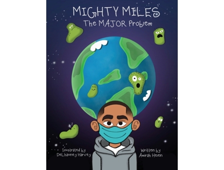 Livro Mighty Miles The MAJOR Problem: The MAJOR Problem Amirah Helen Snead (Inglês)