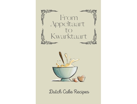 Livro From Appeltaart to Kwarktaart de Coledown Kitchen (Inglês)