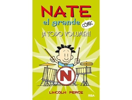 Livro Nate El Grande ¡A Todo Volumen! de Lincoln Peirce (Espanhol)