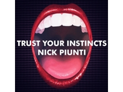 CD Nick Piunti - Trust Your Instincts