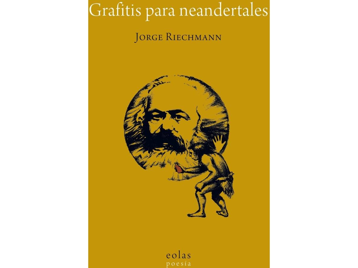 Livro Grafitis Para Neandertales de Jorge Riechmann (Espanhol)