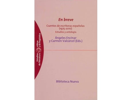 Livro En Breve.Cuentos Escritoras Españolas.(1975-2010) de Vários Autores (Espanhol)