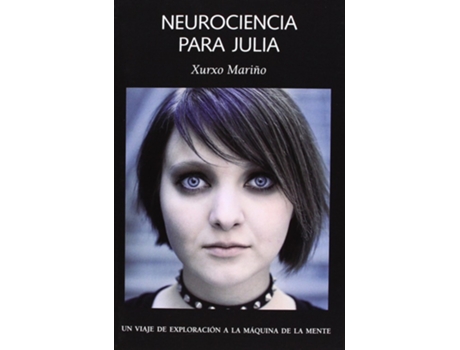 Livro Neurociencia Para Julia de Xurxo Mariño (Espanhol)